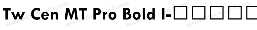 Tw Cen MT Pro Bold I字体转换